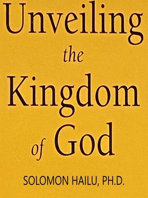 cover image of Unveiling the Kingdom of God